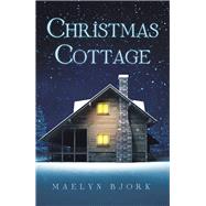Christmas Cottage by Bjork, Maelyn, 9781796084092