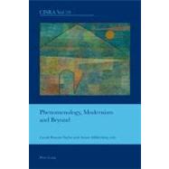 Phenomenology, Modernism and Beyond by Bourne-Taylor, Carole; Mildenberg, Ariane, 9783039114092