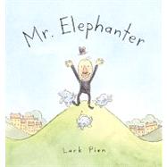 Mr. Elephanter by Pien, Lark, 9780763644093