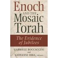 Enoch and the Mosaic Torah by Boccaccini, Gabriele, 9780802864093