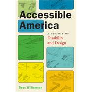 Accessible America by Williamson, Bess, 9781479894093