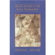 Macro Systems in the Social Environment by Long, Dennis D.; Holle, Martha C., 9780875814094