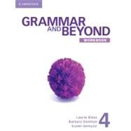 Grammar and Beyond 4 Student Workbook by Blass, Laurie; Denman, Barbara; Iannuzzi, Susan, 9781107604094