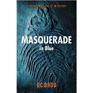 Masquerade in Blue by Brod, D.C., 9781440554094