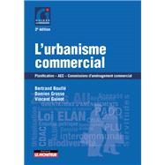 L'urbanisme commercial by Vincent Guinot; Damien Grosse; Bertrand Boull, 9782281134094