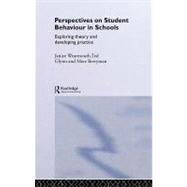 Perspectives on Student Behaviour in Schools : Exploring Theory and Developing Practice by Berryman, Mere; Glynn, Ted; Wearmouth, Janice, 9780203964095
