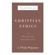 Christian Ethics by Wogaman, J. Philip, 9780664234096