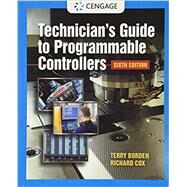 Technician's Guide to Programmable Controllers by Borden, Terry; Cox, Richard, 9781111544096