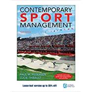 Contemporary Sport Management by Pedersen, Paul M.; Thibault, Lucie; Pedersen, Paul, 9781492564096