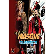 Miss Masque Classics by Storm, Fwah, 9781511504096