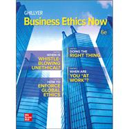 Business Ethics Now by Ghillyer, Andrew, 9781260414097