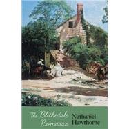 The Blithedale Romance by Hawthorne, Nathaniel, 9781523234097