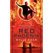RED PHOENIX                 MM by CHAN KYLIE, 9780061994098