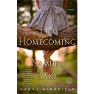 The Homecoming of Samuel Lake A Novel by Wingfield, Jenny, 9780385344098