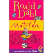 Matilda by Dahl, Roald; Blake, Quentin, 9781439554098
