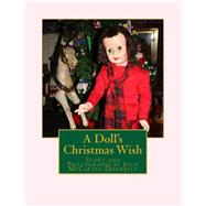 A Doll's Christmas Wish by Mccartin-donnelly, Julie; Donnelly, R. Kevin, Jr., 9781503354098