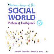 Making Sense of the Social World by Chambliss, Daniel F.; Schutt, Russell K., 9781544324098