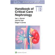 Handbook of Critical Care Nephrology by Koyner, Jay L.; Topf, Joel; Lerma, Edgar, 9781975144098