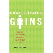 Unanticipated Gains Origins of Network Inequality in Everyday Life by Small, Mario Luis, 9780199764099