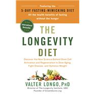 The Longevity Diet by Longo, Valter, Ph.D., 9780525534099