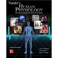 Vander's Human Physiology by Widmaier, Eric; Raff, Hershel; Strang, Kevin, 9781259294099