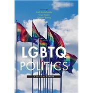 Lgbtq Politics by Brettschneider, Marla; Burgess, Susan; Keating, Christine, 9781479834099