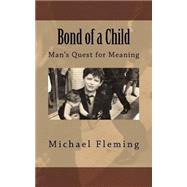 Bond of a Child by Fleming, Michael, 9781500824099