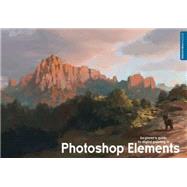 Beginner's Guide to Digital Painting in Photoshop Elements by 3D Total Publishing, 9781909414099