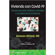 Viviendo con Covid-19. Consecuencias mdicas, mentales y sociales de la pandemia by Ahmad, Samoon, 9788419284099