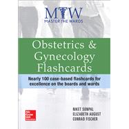 Master the Wards: Obstetrics and Gynecology Flashcards by Sonpal, Niket; Fischer, Conrad; August, Elizabeth, 9780071834100