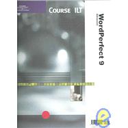 WordPerfect 9: Advanced by COURSE TECHNOLOGY ILT, 9780619014100