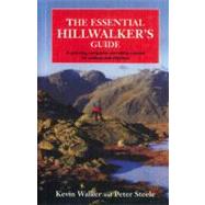The Essential Hillwalker's Guide by Walker, Kevin, 9780711224100