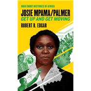 Josie Mpama/Palmer by Edgar, Robert R., 9780821424100