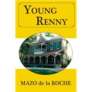 Young Renny by De La Roche, Mazo, 9781554884100
