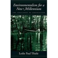 Environmentalism for a New Millennium The Challenge of Coevolution by Thiele, Leslie Paul, 9780195124101