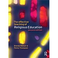 The Effective Teaching of Religious Education by Watson; Brenda, 9781405824101