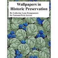 Wallpapers in Historic Preservation by Frangiamore, Catherine Lynn, 9781410224101