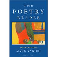 The Poetry Reader by Mark Yakich, 9798765104101
