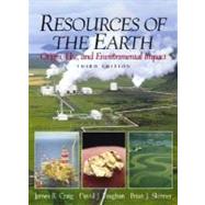 Resources of the Earth by Craig, James R.; Vaughan, David J.; Skinner, Brian J., 9780130834102