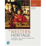 Western Heritage, The, Combined Volume [Rental Edition] by Kagan, Donald M., 9780134104102
