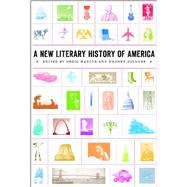 A New Literary History of America by Marcus, Greil; Sollors, Werner, 9780674064102