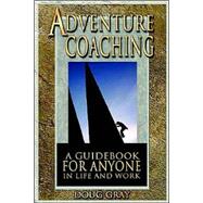 Adventure Coaching by Gray, Doug, 9780975884102