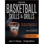 Basketball Skills & Drills by Krause, Jerry V.; Nelson, Craig, 9781492564102