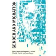 Gender and Migration Feminist Intervention by Palmary, Ingrid; Burman, Erica; Chantler, Khatidja; Kiguwa, Peace, 9781848134102