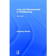 Loss And Bereavement in Childbearing by Mander; Rosemary, 9780415354103