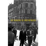 The Burdens of Brotherhood by Katz, Ethan B., 9780674984103