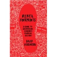 Rebel Footprints by Rosenberg, David; Bragg, Billy, 9780745334103