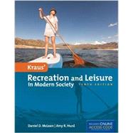 Kraus' Recreation and Leisure in Modern Society by McLean, Daniel; Hurd, Amy, 9781284034103