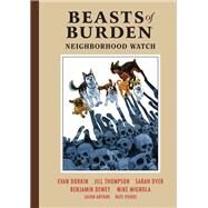 Beasts of Burden: Neighborhood Watch by Dorkin, Evan; Dyer, Sarah; Mignola, Mike; Thompson, Jill; Dewey, Benjamin, 9781506714103