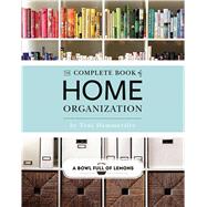 The Complete Book of Home Organization by Hammersley, Toni, 9781681884103